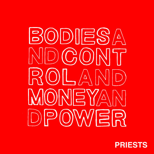 Priests-Bodies-and-Control-and-Money-and-Power